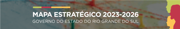 Mapa Estrat&eacute;gico 2023-2026: governo do Estado do Rio Grande do Sul